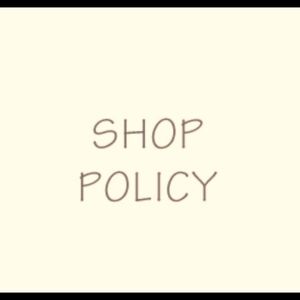 Shop Policy